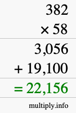 How to calculate 382 times 58 using long multiplication How to calculate 382 times 58 using long multiplication