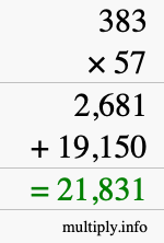 How to calculate 383 times 57 using long multiplication How to calculate 383 times 57 using long multiplication
