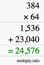 How to calculate 384 times 64 using long multiplication How to calculate 384 times 64 using long multiplication