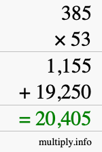 How to calculate 385 times 53 using long multiplication How to calculate 385 times 53 using long multiplication