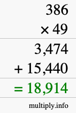 How to calculate 386 times 49 using long multiplication How to calculate 386 times 49 using long multiplication