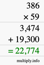 How to calculate 386 times 59 using long multiplication How to calculate 386 times 59 using long multiplication