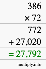 How to calculate 386 times 72 using long multiplication How to calculate 386 times 72 using long multiplication