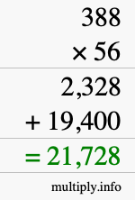 How to calculate 388 times 56 using long multiplication How to calculate 388 times 56 using long multiplication