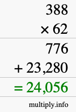 How to calculate 388 times 62 using long multiplication How to calculate 388 times 62 using long multiplication