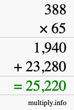 How to calculate 388 times 65 using long multiplication How to calculate 388 times 65 using long multiplication