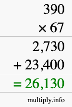 How to calculate 390 times 67 using long multiplication How to calculate 390 times 67 using long multiplication