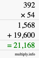 How to calculate 392 times 54 using long multiplication How to calculate 392 times 54 using long multiplication