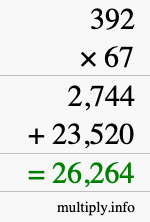 How to calculate 392 times 67 using long multiplication How to calculate 392 times 67 using long multiplication