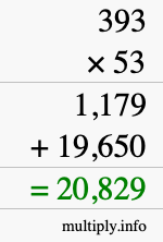How to calculate 393 times 53 using long multiplication How to calculate 393 times 53 using long multiplication