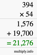 How to calculate 394 times 54 using long multiplication How to calculate 394 times 54 using long multiplication