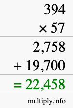 How to calculate 394 times 57 using long multiplication