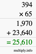 How to calculate 394 times 65 using long multiplication How to calculate 394 times 65 using long multiplication