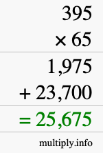 How to calculate 395 times 65 using long multiplication How to calculate 395 times 65 using long multiplication