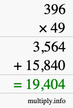 How to calculate 396 times 49 using long multiplication