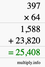 How to calculate 397 times 64 using long multiplication How to calculate 397 times 64 using long multiplication