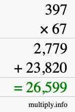 How to calculate 397 times 67 using long multiplication How to calculate 397 times 67 using long multiplication