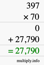 How to calculate 397 times 70 using long multiplication How to calculate 397 times 70 using long multiplication