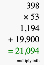 How to calculate 398 times 53 using long multiplication How to calculate 398 times 53 using long multiplication