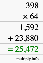 How to calculate 398 times 64 using long multiplication How to calculate 398 times 64 using long multiplication