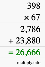 How to calculate 398 times 67 using long multiplication How to calculate 398 times 67 using long multiplication