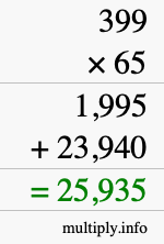 How to calculate 399 times 65 using long multiplication How to calculate 399 times 65 using long multiplication