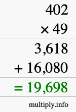 How to calculate 402 times 49 using long multiplication How to calculate 402 times 49 using long multiplication
