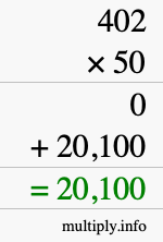 How to calculate 402 times 50 using long multiplication How to calculate 402 times 50 using long multiplication
