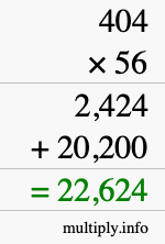 How to calculate 404 times 56 using long multiplication