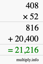 How to calculate 408 times 52 using long multiplication How to calculate 408 times 52 using long multiplication