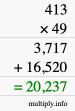 How to calculate 413 times 49 using long multiplication