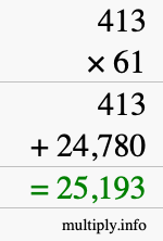 How to calculate 413 times 61 using long multiplication