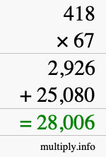 How to calculate 418 times 67 using long multiplication