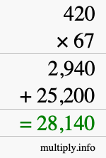 How to calculate 420 times 67 using long multiplication