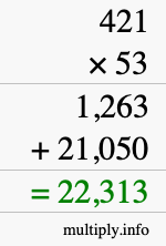 How to calculate 421 times 53 using long multiplication