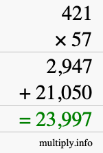How to calculate 421 times 57 using long multiplication