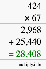 How to calculate 424 times 67 using long multiplication