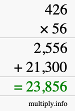 How to calculate 426 times 56 using long multiplication How to calculate 426 times 56 using long multiplication