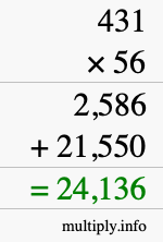 How to calculate 431 times 56 using long multiplication How to calculate 431 times 56 using long multiplication