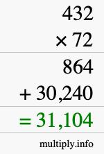 How to calculate 432 times 72 using long multiplication How to calculate 432 times 72 using long multiplication