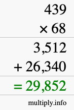 How to calculate 439 times 68 using long multiplication