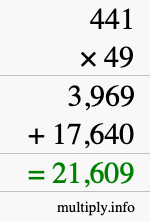 How to calculate 441 times 49 using long multiplication How to calculate 441 times 49 using long multiplication