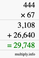 How to calculate 444 times 67 using long multiplication