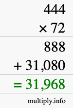 How to calculate 444 times 72 using long multiplication