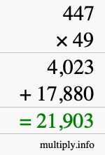 How to calculate 447 times 49 using long multiplication