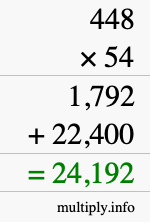 How to calculate 448 times 54 using long multiplication How to calculate 448 times 54 using long multiplication