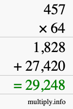 How to calculate 457 times 64 using long multiplication How to calculate 457 times 64 using long multiplication