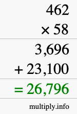How to calculate 462 times 58 using long multiplication How to calculate 462 times 58 using long multiplication