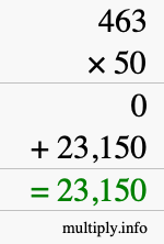 How to calculate 463 times 50 using long multiplication How to calculate 463 times 50 using long multiplication
