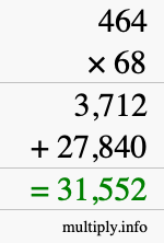 How to calculate 464 times 68 using long multiplication
